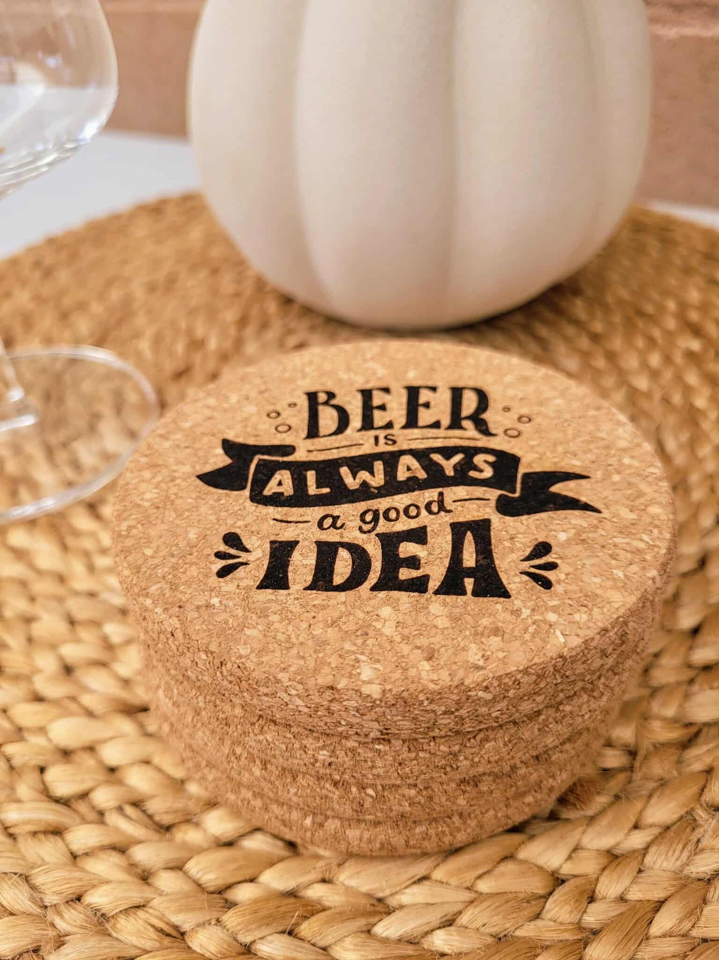 Limited Edition - Beer is Always a Good Idea – Set of 4 Laser Engraved Cork Coasters